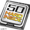 Showtek 50 Hard Inside Tunes, Vol. 1 - 50 Hardstyle 2012 - 2013 Hard Techno Electro & Jumpstyle Anthems