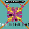 Moskwa TV Tell Me Tell Me - N.Y. Remixes - Single