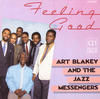 Art Blakey & The Jazz Messengers Feeling Good