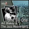 Art Blakey & The Jazz Messengers One By One