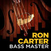 Wayne Shorter Ron Carter - Bass Master