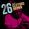 Clifford Brown 26 - Forever Alive Version