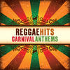 Cutty Ranks Reggae Hits - Carnival Anthems, Vol.2