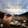 Paul Oakenfold Greatest Hits & Remixes, Vol. 1 (Continuous Mix)
