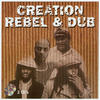 Andy Horace Creation - Rebel & Dub (Disc 1)