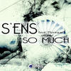 sens So Much (feat. Monique) - Single