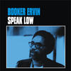 Booker Ervin Speak Low