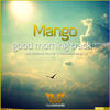 Mango Good Morning Track (Remixes) - EP