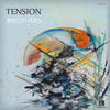 tension Brothers - Single