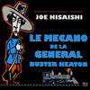 Joe Hisaishi Le Mecano de la General