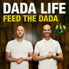 Dada Life Feed the Dada (Remixes) - EP