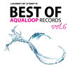 Ziggy X Best of Aqualoop, Vol. 6 (Pulsedriver Presents)
