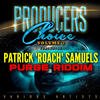 Vybz Kartel Producers Choice, Vol. 7 (feat. Patrick "Roach" Samuels)