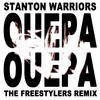 Stanton Warriors Ouepa Ouepa (The Freestylers Remix) (feat. Hollywood Holt) - Single