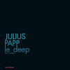 Julius Papp Le Deep 2008 Remixes - EP