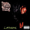 Brotha Lynch Hung Loaded