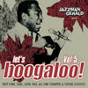 Billy Larkin Jazzman Gerald Presents Let`s Boogaloo vol. 5