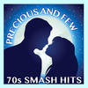 Climax Precious and Few 70s Smash Hits