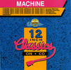 Machine 12" Classics: Machine - EP