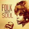 Camille Yarbrough Folk Got Soul