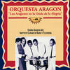 Orquesta Aragon Los Aragones en la Onda de la Alegría