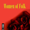 Juice Newton Women Of Folk (Re-Recorded / Remastered Versions)