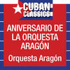 Orquesta Aragon Aniversario de la Orquesta Aragon