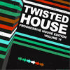 WAWA Twisted House, Volume. 11 (Progressive House Edition)