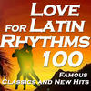 Orquesta Aragon Love for Latin Rhythms - 100 Famous Classics and New Hits