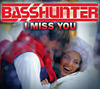 Basshunter I Miss You - EP