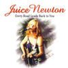 Juice Newton Every Road Leads Back to You