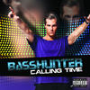 Basshunter Calling Time