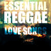 Johnny Clarke Essential Reggae Love Songs Platinum Edition