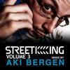 Dennis Ferrer Street King, Vol. 3 (Mixed by Aki Bergen)