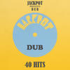 Johnny Clarke 40 Jackpot Dub