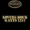 Johnny Clarke Playlist Lovers Rock Wants List