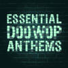The Crew Cuts Essential Doo Wop Anthems