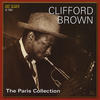 Clifford Brown The Paris Collection Volume 1