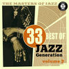 Billy Eckstine The Masters of Jazz: 33 Best of Jazz Generation, Vol. 2