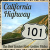 Jan & Dean California Highway 101: The Best Golden State Golden Oldies Like California Sun, Wipeout, California Here I Come, Surf City, & More!