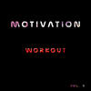 DJ Matrix Motivation Workout, Vol. 5 (50 Songs Top for Fitness Gym Health Running Active Winner Fun Walking Warming Up)