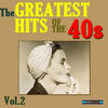 Gene Autry The Greatest Hits of the Forties, Vol. 2