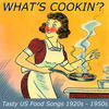 The Swallows What`s Cookin`? - Tasty U.S. Food Songs From The 1920s-1050s