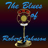 Robert Johnson The Blues of Robert Johnson