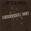 Twilight Circus Binshaker Dub