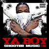 Ya Boy Shooter Music Vol. 2