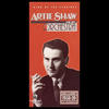 Artie SHAW And HIS ORCHESTRA Artie Shaw, King of the Clarinet
