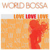 Marcela Mangabeira World Bossa Love (Male & Female)
