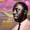 Art Blakey For Miles and Miles