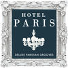 Tosca Hotel Paris - Deluxe Parisian Grooves ( Classic Sounds From The World Famous Hotel )